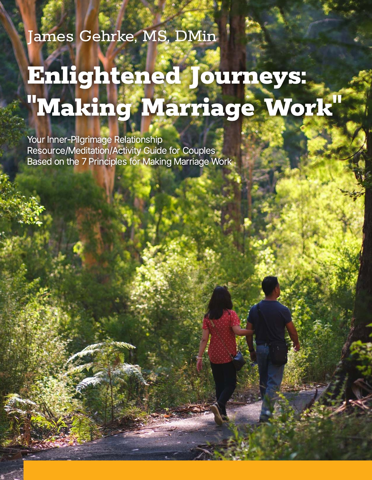 Enlightened Journeys: “Making Marriage Work” - Enlightened Journeys